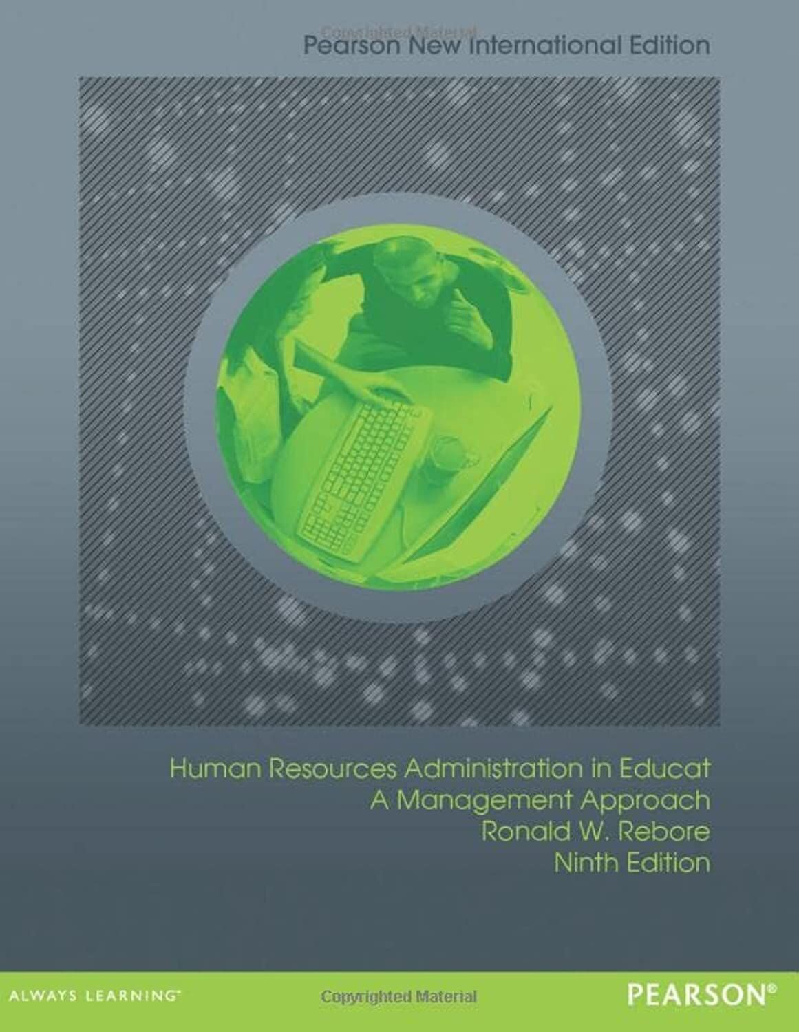 Human Resources Administration in Educat:A Management Approach