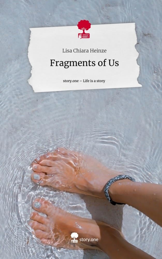 Fragments of Us. Life is a Story - story.one: DE