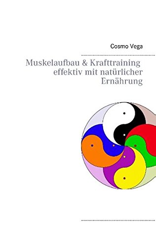 Muskelaufbau & Krafttraining effektiv mit natürlicher Ernährung