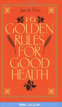 Ten Golden Rules for Good Health