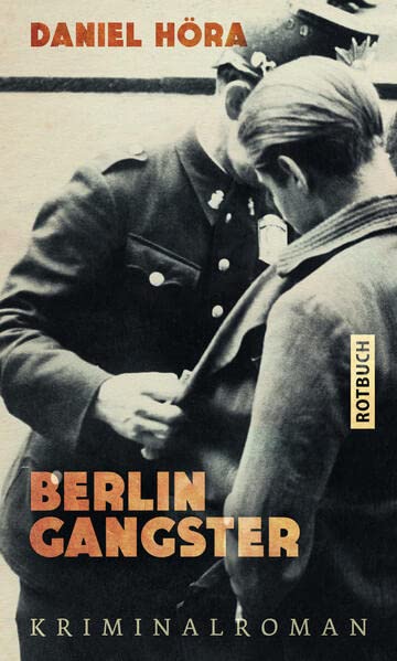 Berlin-Gangster - Daniel Höra Gebunden