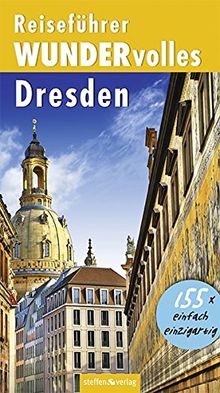 Reiseführer WUNDERvolles Dresden