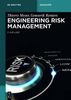 Engineering Risk Management (De Gruyter Textbook)