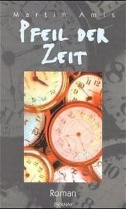 Pfeil der Zeit: Roman