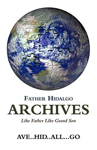 Father Hidalgo Archives: LIKE FATHER LIKE GRAND SON