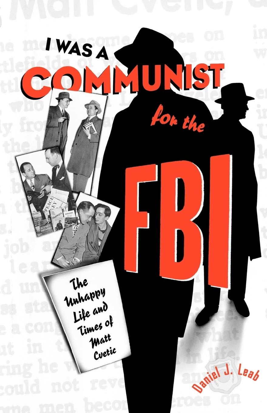 I Was a Communist for the FBI