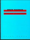 Bruce Nauman The True Artist
