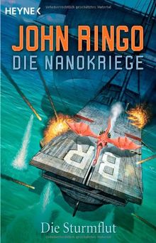 Die Nanokriege - Die Sturmflut.