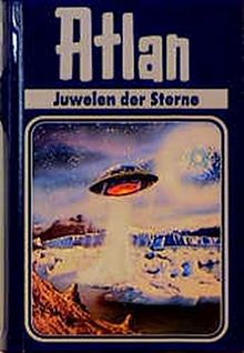 Juwelen der Sterne. Atlan 16.