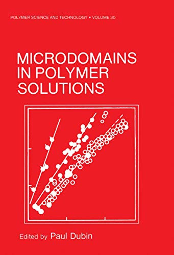 Microdomains in Polymer Solutions (New ICMI Study Series) (New ICMI Study Series, 4, Band 4)