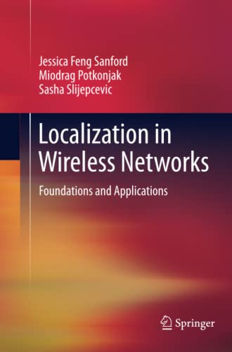 Localization in Wireless Networks: Foundations and Applications