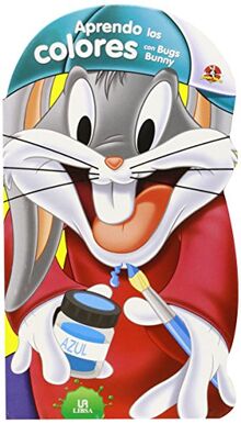 Aprendo los Colores con Bugs Bunny (Looney-Libro, Band 2)