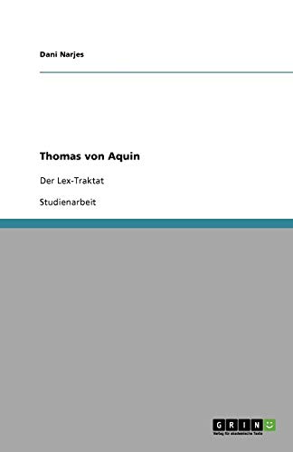 Thomas von Aquin: Der Lex-Traktat