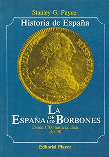 La España de los Borbones