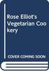 Rose Elliot's Vegetarian Cookery