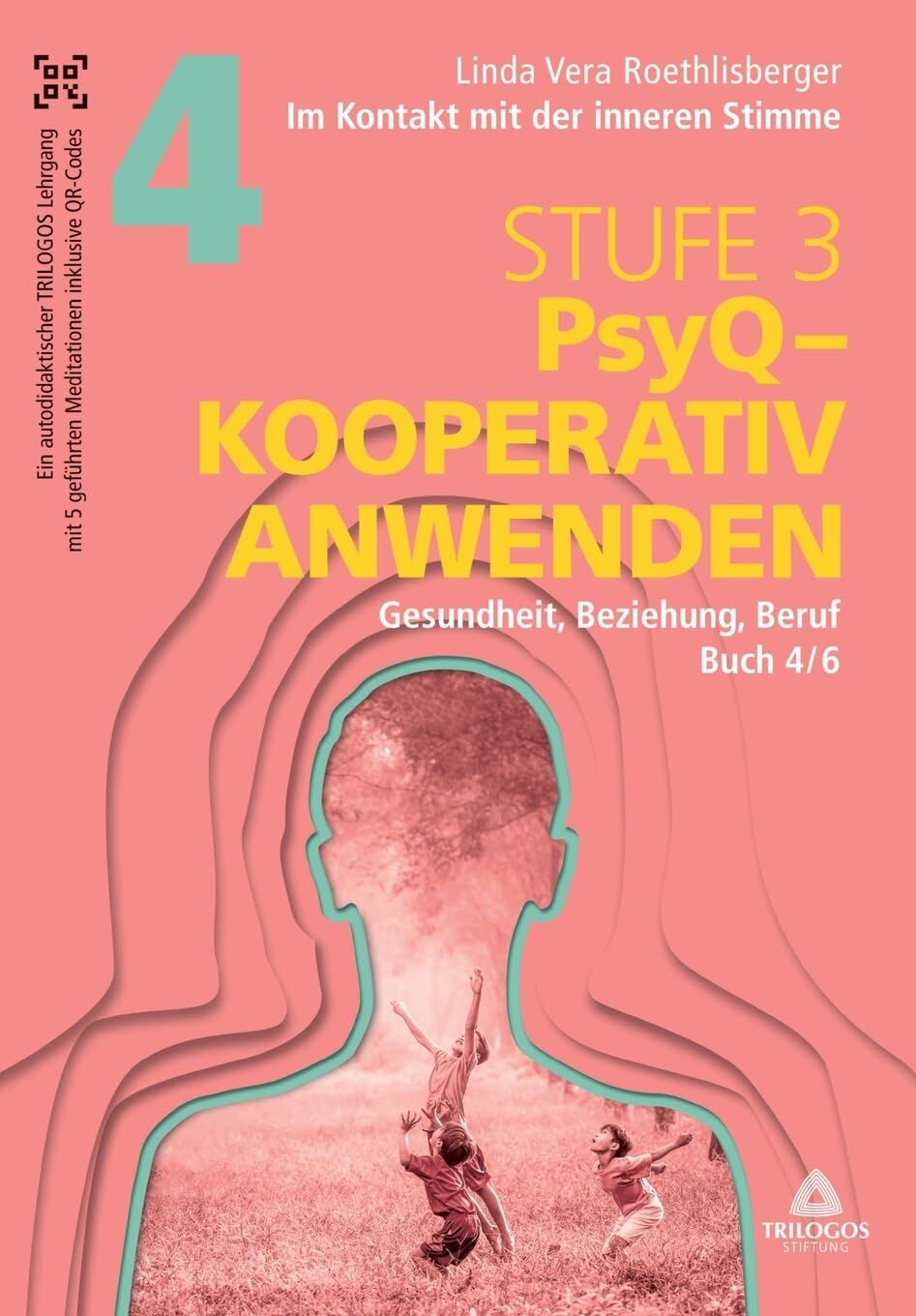 Im Kontakt mit der inneren Stimme | Stufe 3