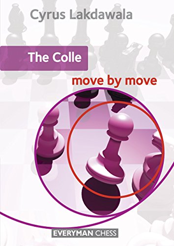 Cyrus Lakdawala The Colle (Move By Move)