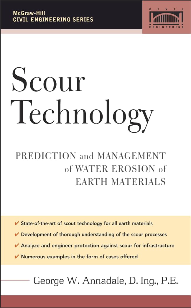 Scour Technology: Mechanics and Engineering Practice (McGraw-Hill Civil Engineering)