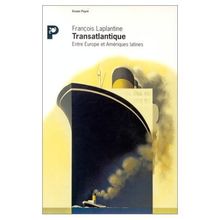 Transatlantique : entre Europe et Amériques latines