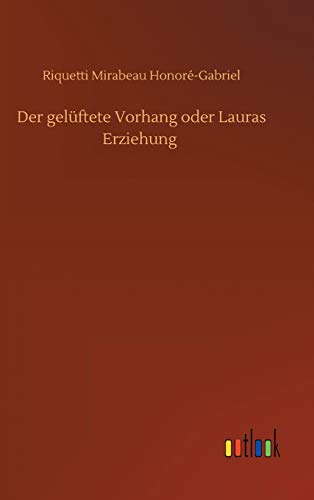 Der gelüftete Vorhang oder Lauras Erziehung