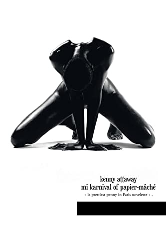 mi karnival of papier-mâché: + la prettiest penny in Paris novelette + .