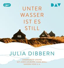 Unter Wasser ist es still: Ungekürzte Lesung mit Jodie Ahlborn, Anne Moll, Sandra Voss u.a. (1 mp3-CD)