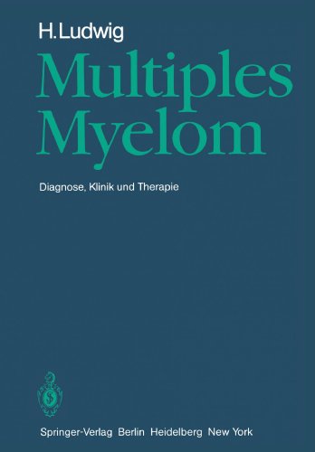 Multiples Myelom: Diagnose, Klinik und Therapie
