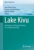 Lake Kivu: Limnology and biogeochemistry of a tropical great lake (Aquatic Ecology Series)