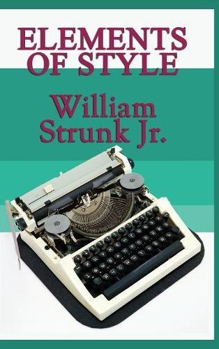 William Strunk Jr Elements Of Style
