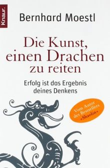 Die Kunst, einen Drachen zu reiten: Erfolg ist das Ergebnis deines Denkens