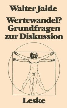 Wertewandel?: Grundfragen zur Diskussion