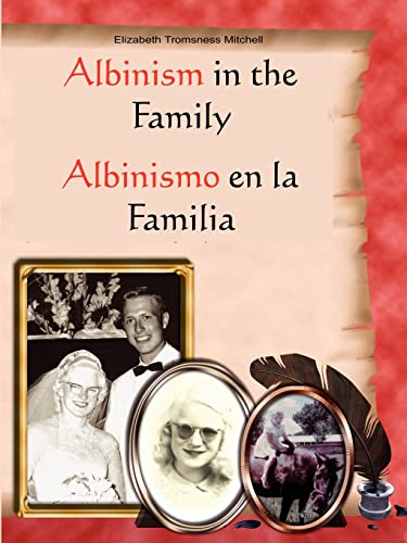 Albinism in the Family: Albinismo en la Familia