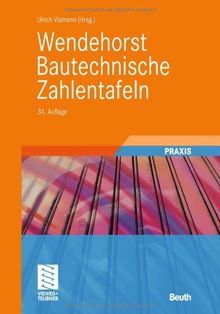 Wendehorst Bautechnische Zahlentafeln