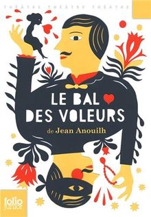 Le bal des voleurs : comédie-ballet