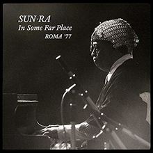 In Some Far Place - Roma 1977