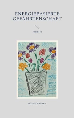 Energiebasierte Gefährtenschaft: Praktisch
