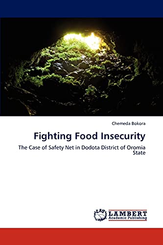 Fighting Food Insecurity: The Case of Safety Net in Dodota District of Oromia State