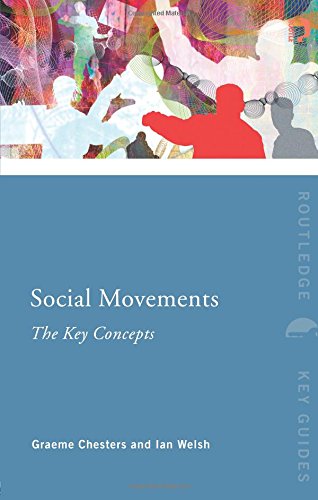 Social Movements: The Key Concepts (Routledge Key Guides)