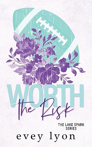 Worth the Risk: A Small Town Age Gap Sports Romance (Lake Spark Special Covers)