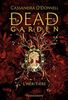 Dead garden. Vol. 1. L'héritière