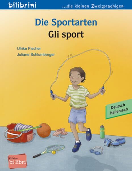 Fischer, Ulrike: Die Sportarten (Deutsch-Italienisch)