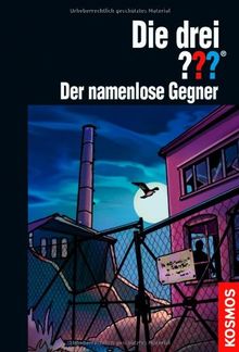 Die drei ??? Der namenlose Gegner