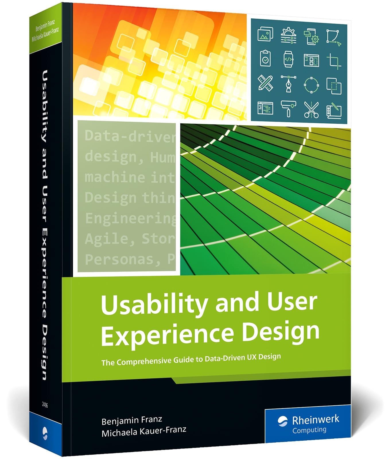 Franz, Dr. Benjamin Usability And User Experience Design, The Comprehensive Guide To Data-Driven Ux Design