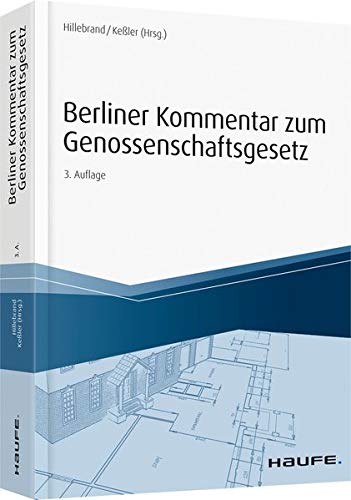 Berliner Kommentar zum Genossenschaftsgesetz - Klaus-Peter Hillebrand Jürgen Keßler Gebunden