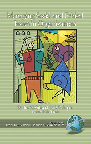 Managing Social and Ethical Issues in Organizations (Hc) (Research in Social Issues Management)