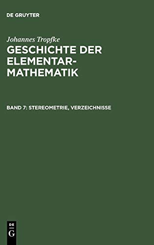 Geschichte der Elementarmathematik: Stereometrie, Verzeichnisse