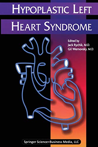 Hypoplastic Left Heart Syndrome (Developments in Cardiovascular Medicine, 246, Band 246)