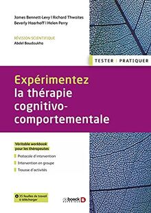 Expérimentez la thérapie cognitivo-comportementale