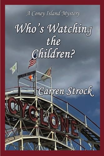 Who's Watching the Children? (Coney Island Mysteries, Band 2)