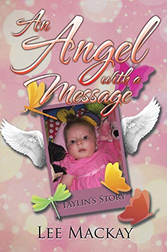 An Angel with a Message: Taylins Story